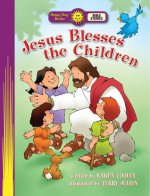 Jesus Blesses the Children - Karen Cooley, Terry Julien