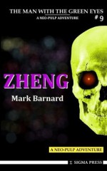 Zheng (The Man With The Green Eyes) - Mark Barnard