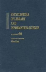 Encyclopedia of Library and Information Science: Volume 60 - Supplement 23: AIDS-HIV Programs and Services in Libraries to User Interface Evaluation - Allen Kent