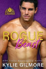 Rogue Beast (The Rourkes #12) - Kylie Gilmore