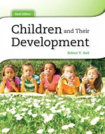 Children and Their Development Plus Mydevelopmentlab Pegasus with Etext -- Access Card Package - Robert V. Kail