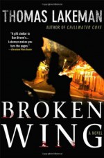 Broken Wing (Mike Yeager and Peggy Weaver) - Thomas Lakeman