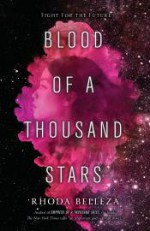 Blood of a Thousand Stars - Rhoda Belleza