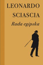 Rada egipska - Leonardo Sciascia, Halina Kralowa