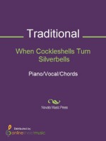 When Cockleshells Turn Silverbells - Norman Monath, Traditional