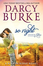 So Right - Darcy Burke