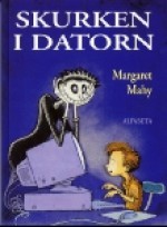 Skurken i datorn - Margaret Mahy, Harry Horse, Barbro Lagergren