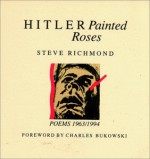 Hitler Painted Roses - Steve Richmond