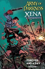 Army Of Darkness/Xena: Forever…And A Day #1 - Scott Lobdell, Elliot Fernandez