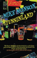 Tussinland - Mike Monson