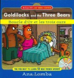 Easy French Storybook: Goldilocks and the Three Bears: Boucle D'or et les Trois Ours (McGraw-Hill's Easy French Storybook) - Ana Lomba