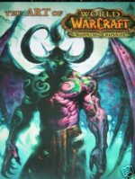 The Art Of World Of Warcraft Burning Crusade Art Book (The Burning Crusade) - Blizzard