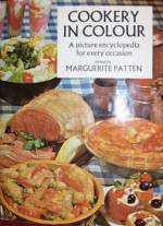 Cookery in Colour - A Picture Encyclopedia for Every Occasion - Marguerite Patten