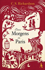 Eines Morgens in Paris - Charles Scott Richardson, Giovanni und Ditte Bandini