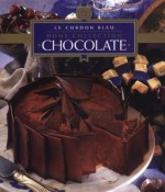 Chocolate (Le Cordon Bleu Home Collection, Vol 8) - Le Cordon Bleu Chefs