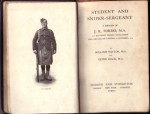 Student and sniper-sergeant,: A memoir of J.K. Forbes, M.A., 4th battalion Gordon highlanders, who died for his country, 25 September, 1915, - W Taylor