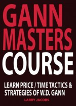 Gann Masters Course - Larry Jacobs