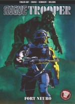 Rogue Trooper: Fort Neuro - Volume 2 (Rogue Trooper) - Gerry Finley-Day