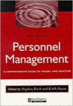 Personnel Management: A Comprehensive Guide to Theory and Practice Third Edition - Keith Sisson