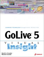 Go Live 5 Visual Insight - David A. Crowder, Rhonda Crowder