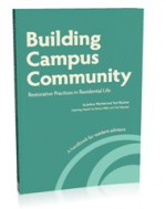 Building Campus Community: Restorative Practices in Residential Life - Joshua Wachtel, Ted Wachtel, Stacey Miller