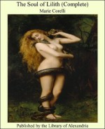 The Soul of Lilith (Complete) - Marie Corelli