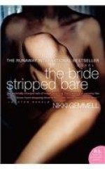 The Bride Stripped Bare - Nikki Gemmell