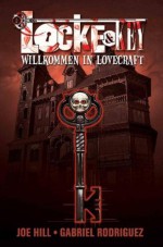 Willkommen in Lovecraft - Joe Hill, Gabriel Rodríguez, Reinhard Schweizer
