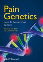 Genetics of Human Pain Perception: Basic to Translational Science - Inna Belfer, Luda Diatchenko