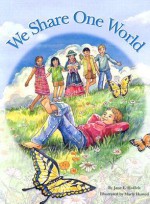 We Share One World - Jane E. Hoffelt, Marty Husted