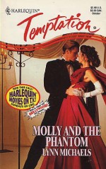 Molly And The Phantom (Harlequin Temptation No 511) - Lynn Michaels