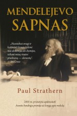 Mendelejevo sapnas - Paul Strathern, Edita Mažonienė