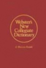 Webster's New Collegiate Dictionary (Indexed) - Henry Bosley Woolf