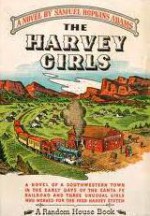 The Harvey Girls - Samuel Hopkins Adams