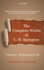 The Complete Works of C. H. Spurgeon Volume 2 - Peter Carter, Spurgeon , Charles