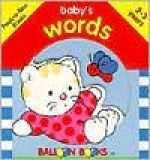 Balloon: Peek-A-Boo Books: Baby's Words - Sterling/Balloon, Sterling Publishing, Balloon, Sterling/Balloon