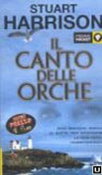 Il canto delle orche - Stuart Harrison, Gianna Lonza