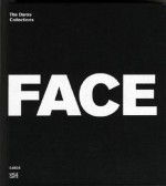 Face to Face: The Daros Collections - Hans Michael Herzog, Luis Camnitzer, Lynn Zelevansky