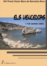 Els vencedors i 12 contes més (Spanish Edition) - Vv.Aa.