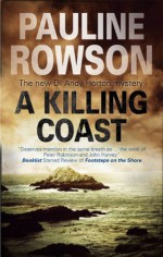 Killing Coast, A (An Andy Horton Mystery) - Pauline Rowson