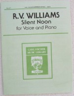 Silent Noon for Voice & Piano, Key of F (Carl Fischer Music Library) - R.V. Williams