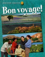 Glencoe French 1a Bon Voyage! - Conrad J. Schmitt, Katia B. Lutz