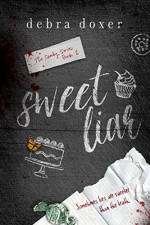 Sweet Liar (Candy Book 2) - Debra Doxer, Pam Berehulke