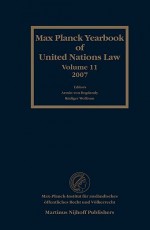 Max Planck Yearbook of United Nations Law, Volume 11 - Armin von Bogdandy