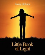 Little Book of Light - Jenny Holmes