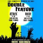 Double Feature: Attack of the Soul-Sucking Brain Zombies/Bride of the Soul-Sucking Brain Zombies - Brent Hartinger, Josh Hurley, Vanessa Johansson