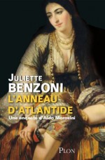 L'anneau d'Atlantide (French Edition) - Juliette Benzoni
