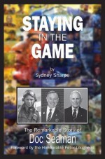 On the Wings of the Wind: The Remarkable Doc Seaman, Business and Hockey Icon - Sydney Sharpe, Peter Lougheed