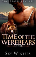 Time of the Werebears Book 1 - Sky Winters