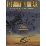 The Army in the Air: The History of the Army Air Corps - Anthony Farrar-Hockley